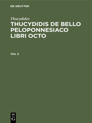 cover image of Thucydidis de bello Peloponnesiaco libri octo, Vol 3